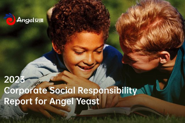 Angel Yeast Publishes 2023 Corporate Social Responsibility Report
